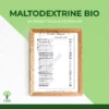 Maltodextrine Bio en Poudre - Boisson d'entraînement ou de récupération - 100% Pure - Assimilation rapide - Vegan - Conditionné en France - Certifié Ecocert
